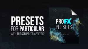 Pro FX Presets [Particular]