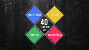 40 Simple Titles - Lower Thirds - Pointers - Logo Openers
