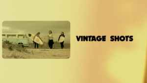 Vintage Shots